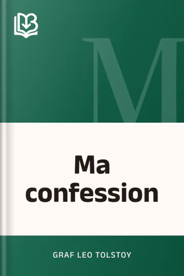 Ma confession de graf Leo Tolstoy, couverture du livre