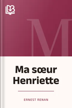 Ma sœur Henriette - Ernest Renan
