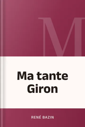 Ma tante Giron de René Bazin, couverture du livre
