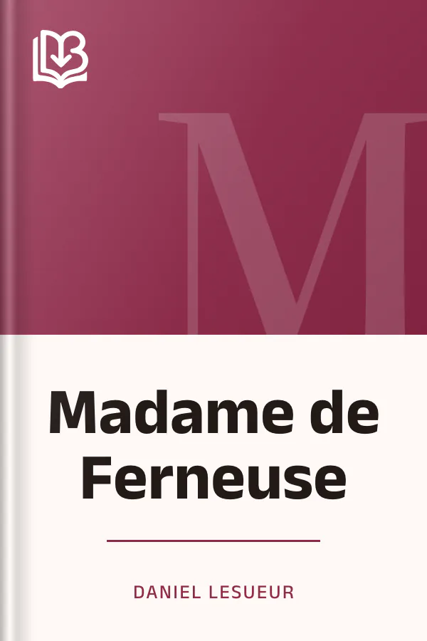 Madame de Ferneuse de Daniel Lesueur, couverture du livre