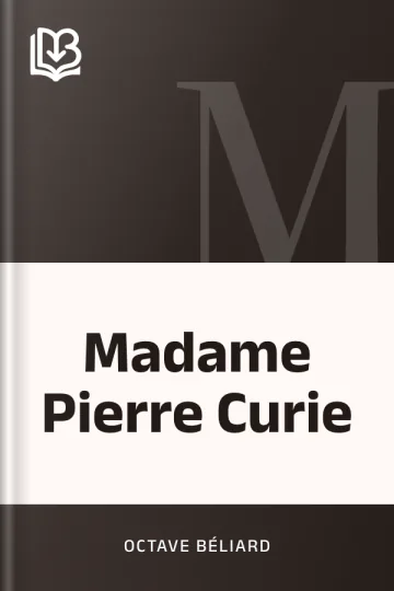 Madame Pierre Curie d’Octave Béliard, couverture du livre