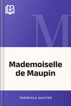 Mademoiselle de Maupin - Théophile Gautier