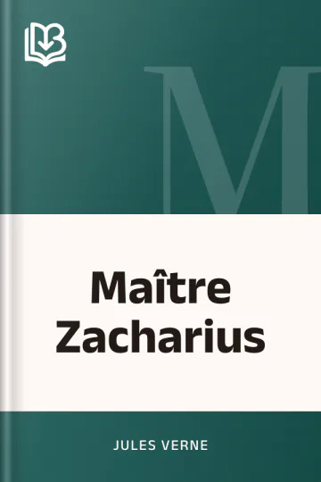 Maître Zacharius de Jules Verne, couverture du livre