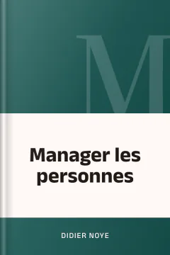 Manager les personnes - Didier Noye