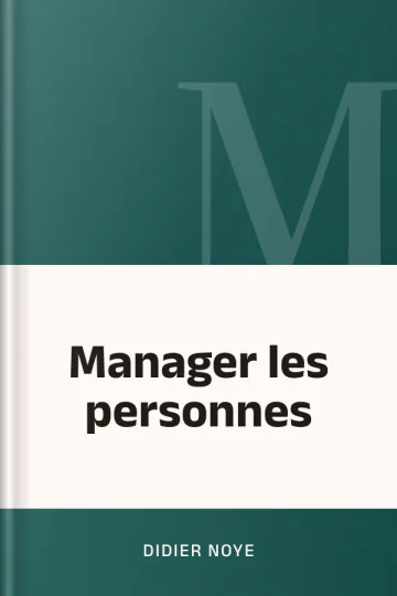 Manager les personnes de Didier Noye, couverture du livre