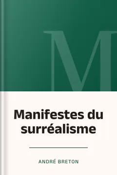 Manifestes du surréalisme - André Breton