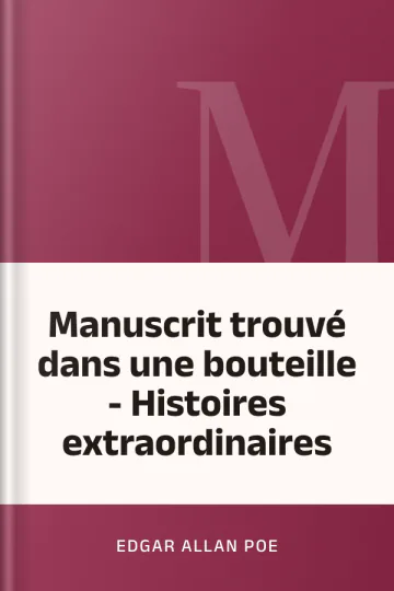 Manuscrit trouvé dans une bouteille - Histoires extraordinaires d’Edgar Allan Poe, couverture du livre