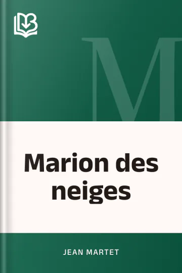 Marion des neiges de Jean Martet, couverture du livre
