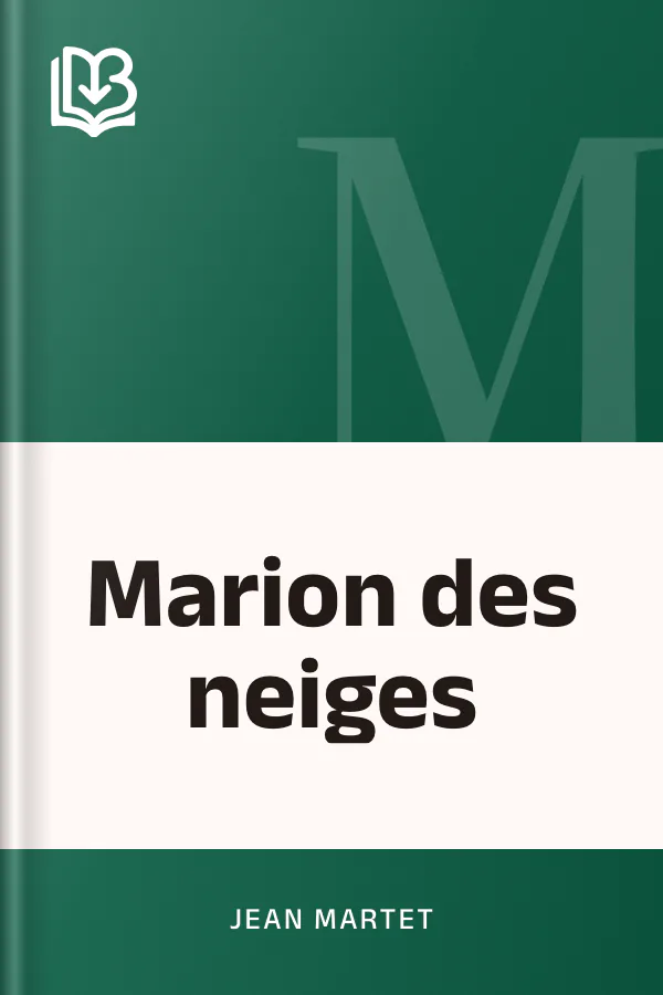 Marion des neiges de Jean Martet, couverture du livre