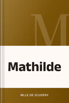 Mathilde - Mlle de Scudéry