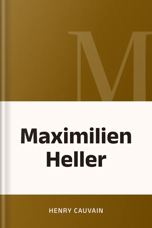 Maximilien Heller d’Henry Cauvain, couverture du livre