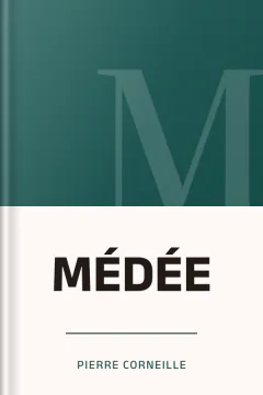 MÉDÉE - Pierre Corneille