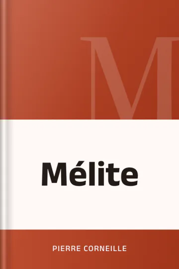 Mélite de Pierre Corneille, couverture du livre