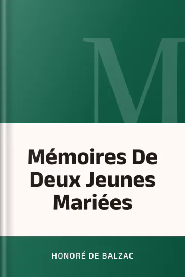 Mémoires De Deux Jeunes Mariées d’Honoré de Balzac, couverture du livre