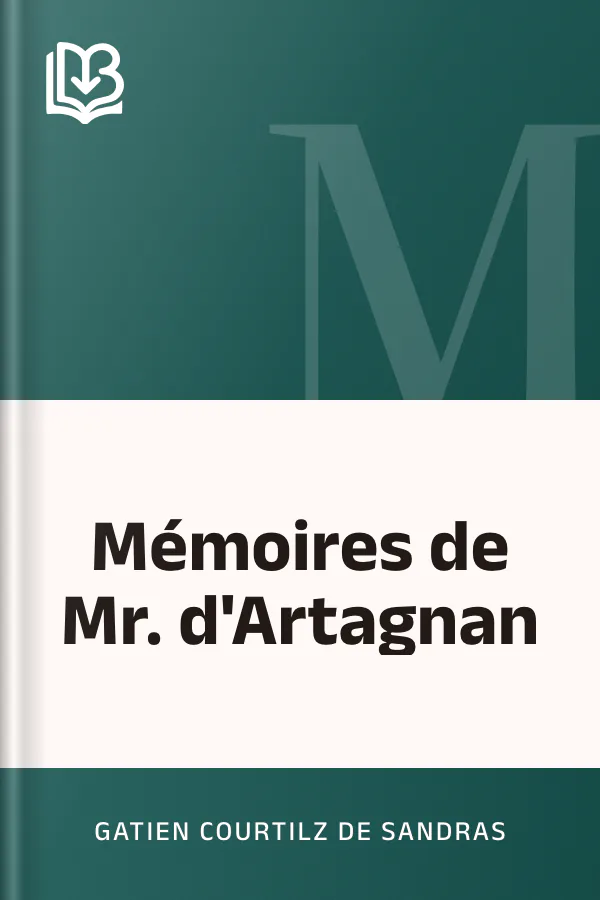 Mémoires de Mr. d'Artagnan de Gatien Courtilz de Sandras, couverture du livre
