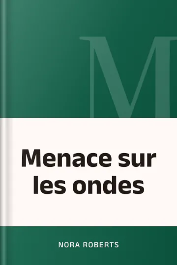Menace sur les ondes de Nora Roberts, couverture du livre