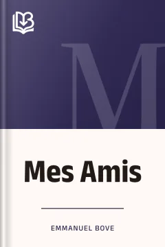 Mes Amis - Emmanuel Bove