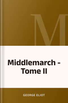 Middlemarch - Tome II - George Eliot