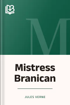 Mistress Branican - Jules Verne