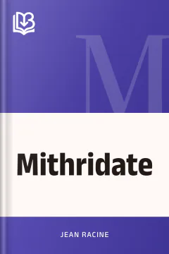 Mithridate - Jean Racine