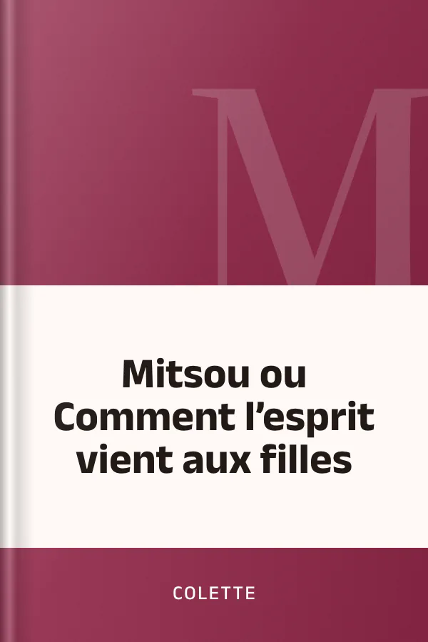 Mitsou ou Comment l’esprit vient aux filles de Colette, couverture du livre