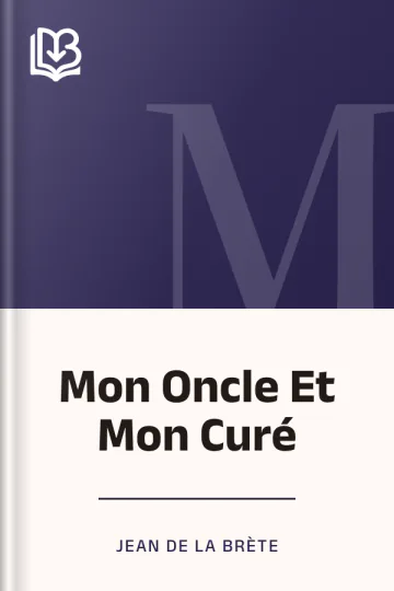 Mon Oncle Et Mon Curé de Jean de La Brète, couverture du livre