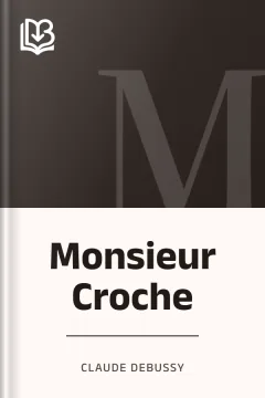 Monsieur Croche - Claude Debussy