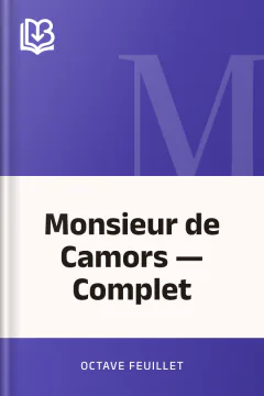 Monsieur de Camors — Complet - Octave Feuillet