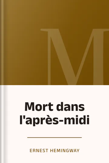 Mort dans l'après-midi d’Ernest Hemingway, couverture du livre