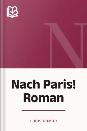 Nach Paris! Roman de Louis Dumur, couverture du livre