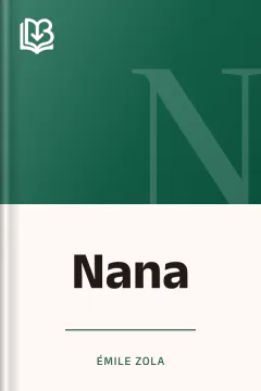 Nana - Émile Zola