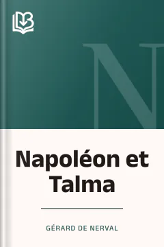 Napoléon et Talma - Gérard de Nerval