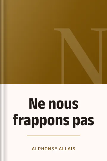 Ne nous frappons pas d’Alphonse Allais, couverture du livre
