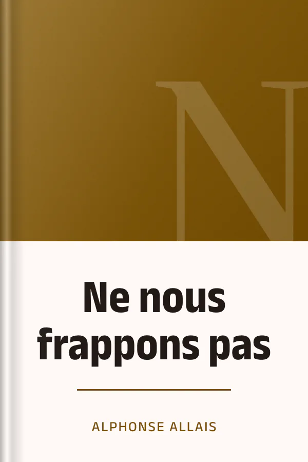 Ne nous frappons pas d’Alphonse Allais, couverture du livre
