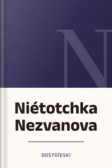 Niétotchka Nezvanova de Dostoïeski, couverture du livre