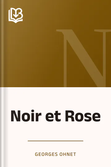 Noir et Rose de Georges Ohnet, couverture du livre