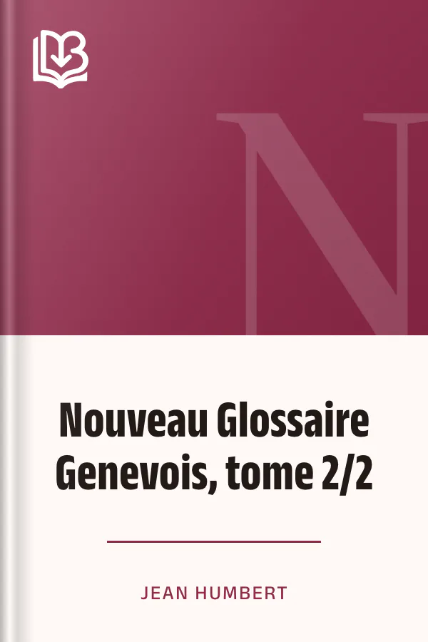 Nouveau Glossaire Genevois, tome 2/2 de Jean Humbert, couverture du livre