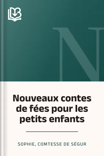 Nouveaux contes de fées pour les petits enfants de comtesse de Sophie Ségur, couverture du livre
