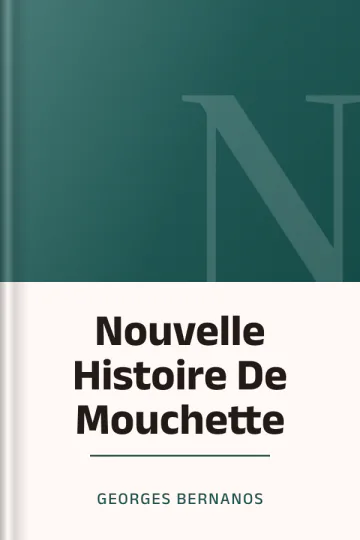 Nouvelle Histoire De Mouchette de Georges Bernanos, couverture du livre