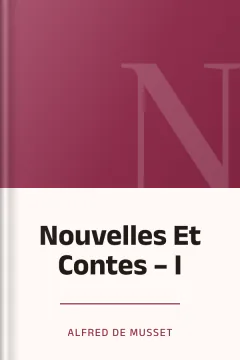 Nouvelles Et Contes – I - Alfred de Musset