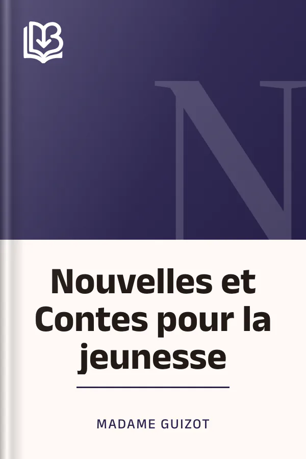 Nouvelles et Contes pour la jeunesse de Madame Guizot, couverture du livre