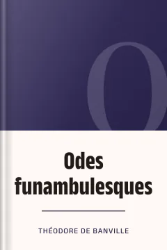 Odes funambulesques - Théodore de Banville