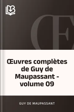 Œuvres complètes de Guy de Maupassant - volume 09 - Guy de Maupassant