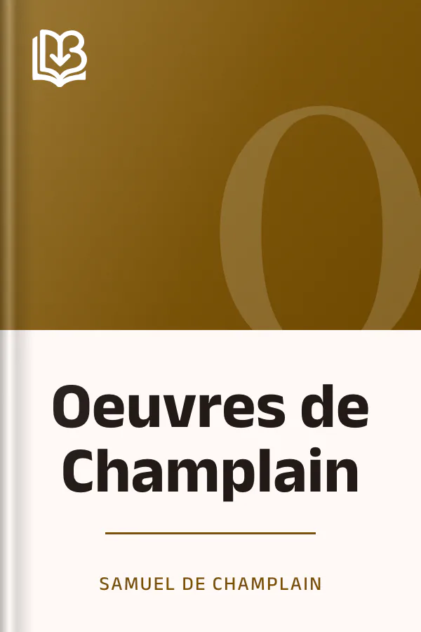 Oeuvres de Champlain de Samuel de Champlain, couverture du livre
