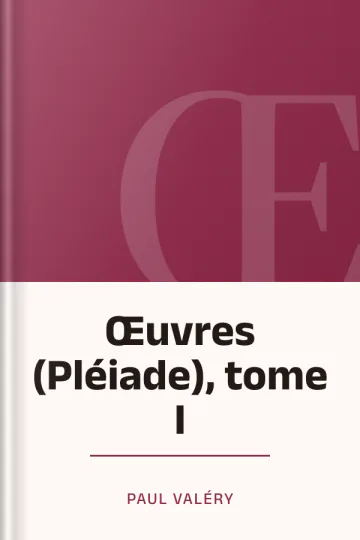 Œuvres (Pléiade), tome I de Paul Valéry, couverture du livre