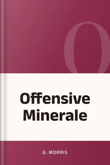Offensive Minerale de MORRIS G, couverture du livre