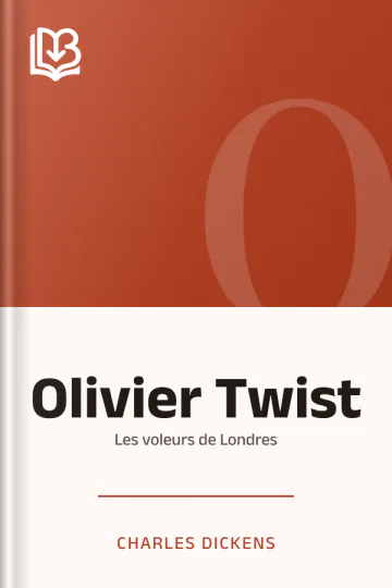Olivier Twist: Les voleurs de Londres de Charles Dickens, couverture du livre