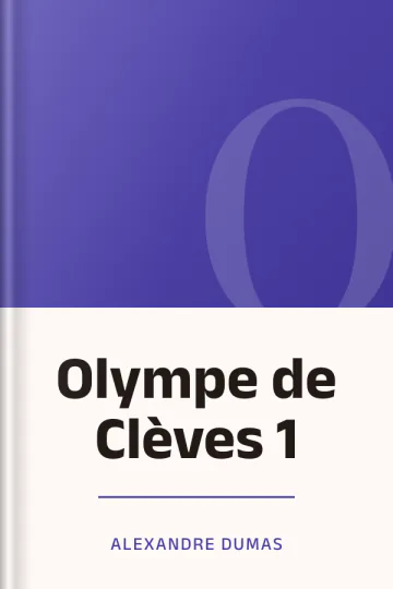 Olympe de Clèves 1 d’Alexandre Dumas, couverture du livre