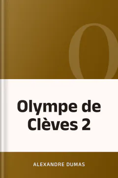 Olympe de Clèves 2 - Alexandre Dumas