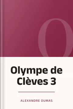 Olympe de Clèves 3 - Alexandre Dumas